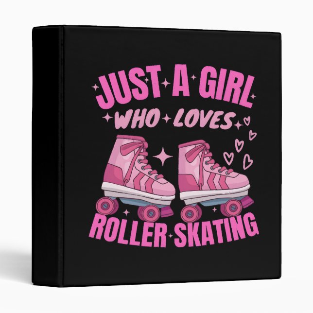 Just A Girl Who Loves Roller Skating Binder (Front/Spine)