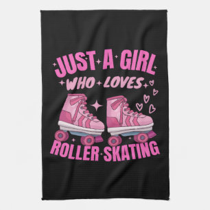 Just A Girl Who Loves Roller Skating Kitchen Towel