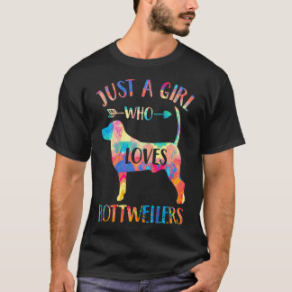 Just A Girl Who Loves Rottweilers Dog Lover Girls  T-Shirt