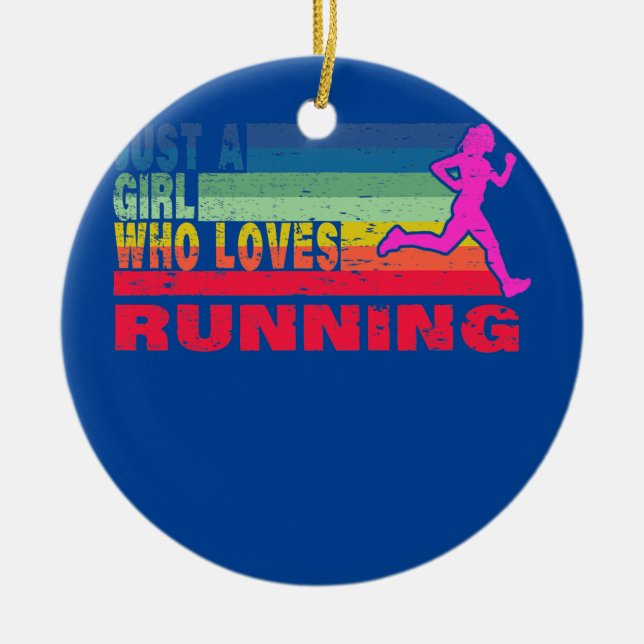 Just a Girl Who Loves Running Funny Running Ceramic Ornament (Front)