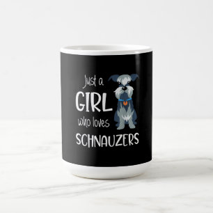 just a girl who loves schnauzers dog _ schnauzer coffee mug