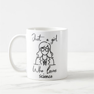 Just a Girl Who Loves Science Steminist Coffee Mug