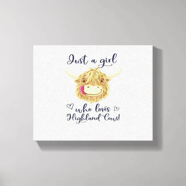 Just A Girl Who Loves Scottish Highland Cows Class Canvas Print (Front)