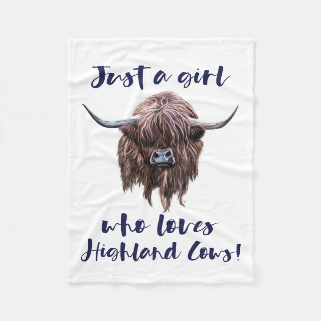 Just A Girl Who Loves Scottish Highland Cows Fleece Blanket (Front)
