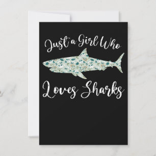 Just A Girl Who Loves Sharks - Gifts Ocean Shark Invitation