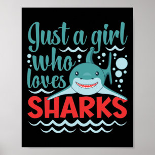 Just a Girl Who Loves Sharks Poster