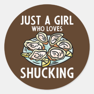 Just A Girl Who Loves Shucking Lemon and Oyster Classic Round Sticker