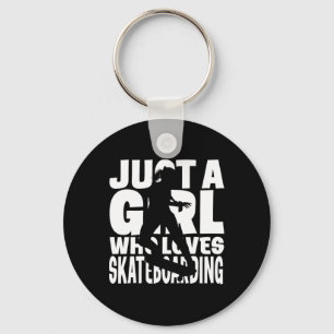 Just A Girl Who Loves Skateboarding Skater Theme G Keychain