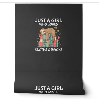 Just A Girl Who Loves Sloths and Books Cute Sloth  Wallpaper