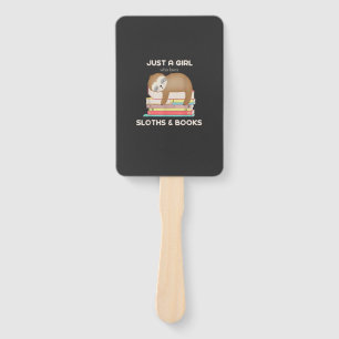 Just a girl who loves sloths and books Reader T-Sh Hand Fan