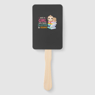 Just A Girl Who Loves Sloths And Books Sloth T-Shi Hand Fan