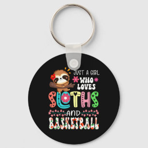 Just A Girl Who Loves Sloths And Bysketbyll Floral Keychain