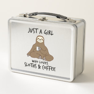 Just a girl who loves Sloths Coffee Metal Lunch Box