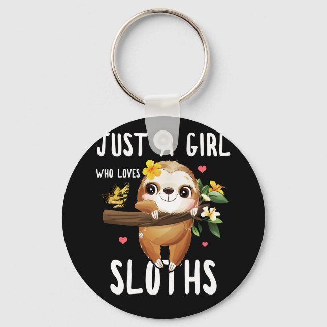 Just A Girl Who Loves Sloths Lover Girls Gifts Keychain (Front)