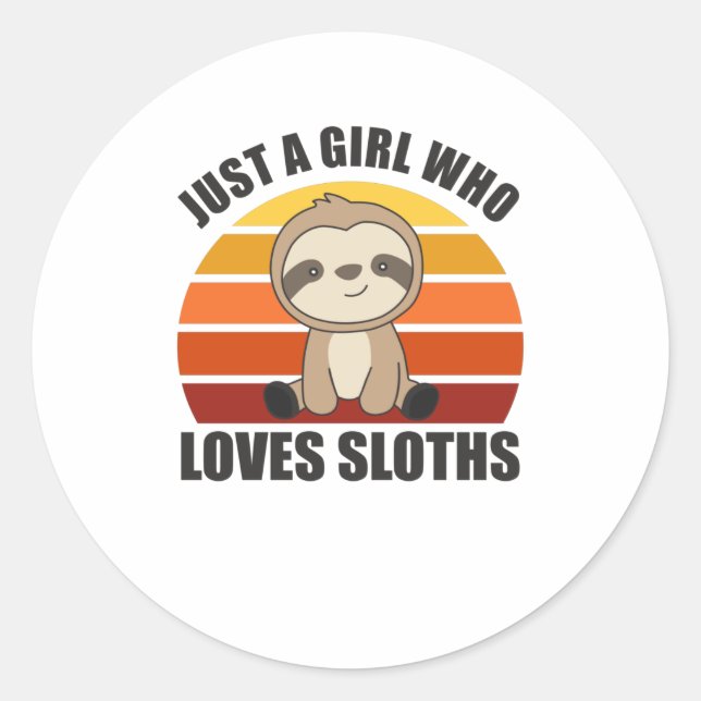 Just A Girl Who Loves Sloths Sweet Heart Sloth Classic Round Sticker (Front)