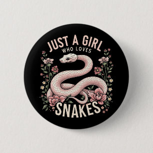 Just A Girl Who Loves Snakes 2 Inch Round Button