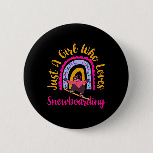 Just A Girl Who Loves Snowboarding Boho Rainbow De 2 Inch Round Button