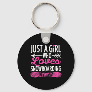 Just A Girl Who Loves Snowboarding Funny Snowboard Keychain