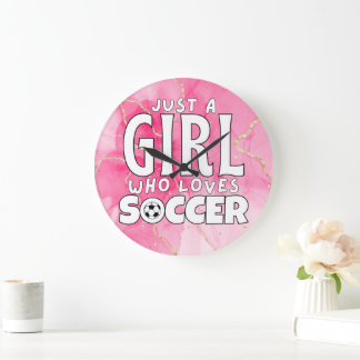 just a girl who loves soccer large clock