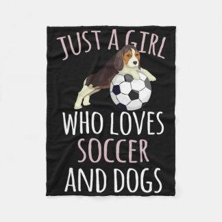 Just A Girl Who Loves Soccer Playing With Dogs Fun Fleece Blanket