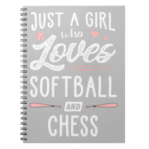 Just A Girl Who Loves Softball And Chess Gift Notebook