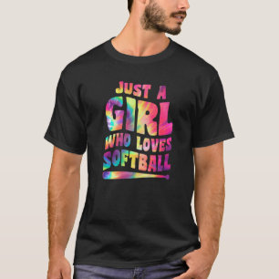 Just A Girl Who Loves Softball Girl Apparel Softba T-Shirt
