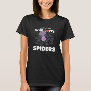 Just A Girl Who Loves Spiders Spider Tarantula T-Shirt