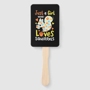 Just A Girl Who Loves Squirrels And Flowers Hand Fan
