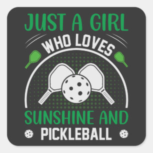 Just A Girl Who Loves Sunshine And Pickleball Square Sticker