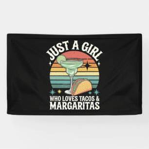 Just A Girl Who Loves Tacos And Margarita Mexican Banner