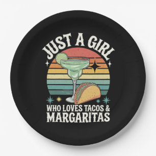 Just A Girl Who Loves Tacos And Margarita Mexican Paper Plate