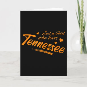 Just A Girl Who Loves Tennessee, Womens Cute Tn Or Card