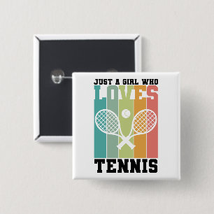 Just a girl who loves Tennis   Tennis Player Gifts 2 Inch Square Button