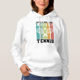 Just a girl who loves Tennis Tennis Player Gifts Hoodie