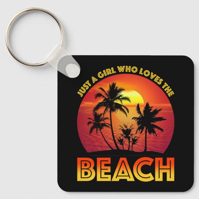 Just A Girl Who Loves The Beach Keychain (Front)