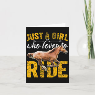 Just A Girl Who Loves To Ride Horses Horseback Rid Card