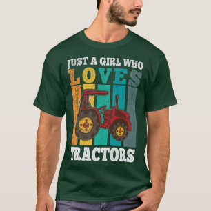 Just A Girl Who Loves Tractors Farmers Kids Girls T-Shirt