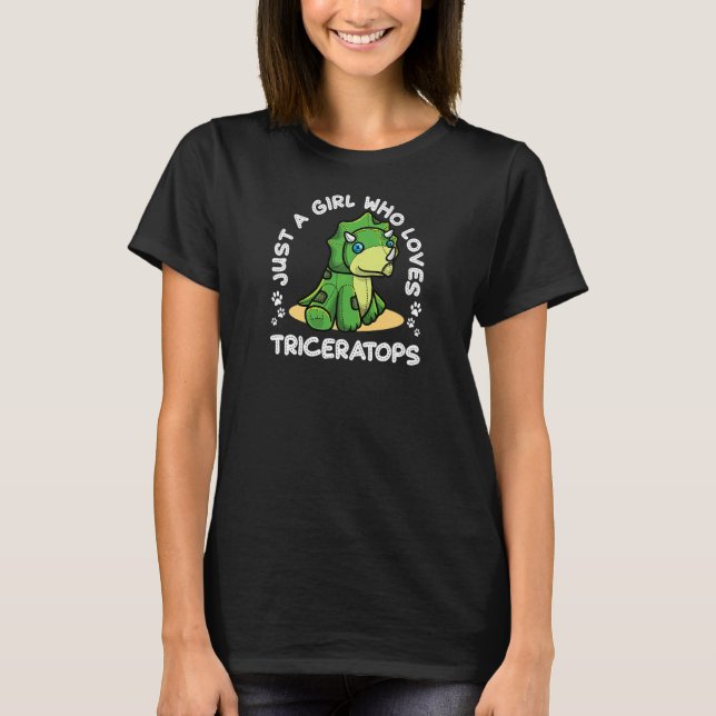 Just A Girl Who Loves Triceratops Dinosaur   T-Shirt (Front)