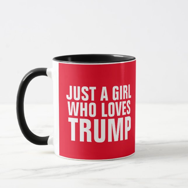 JUST A GIRL WHO LOVES TRUMP COFFEE MUG (Left)