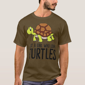 Just a Girl Who Loves Turtles (1)  T-Shirt