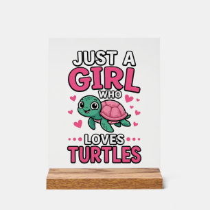 Just a Girl Who Loves Turtles Cute Turtle Vector D Acrylic Sign
