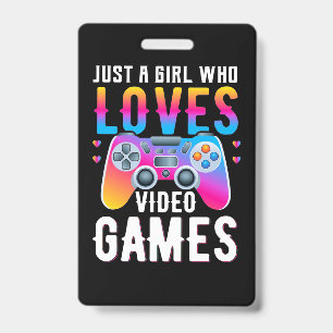 Just A Girl Who Loves Video Games Badge