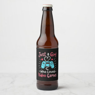 Just A Girl Who Loves Video Games Beer Bottle Label