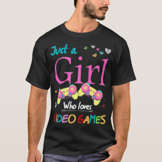 Just A Girl Who Loves Video Games Funny Gamer Kids T-Shirt