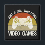 Just A Girl Who Loves Video Games Magnet<br><div class="desc">Just A Girl Who Loves Video Games. This funny gamer accessory is a great gift for a woman, girl, teens & kids who love playing video games & computer games. If you're a geek and love console games & computer gaming, this design is for you! Includes a graphic of a...</div>