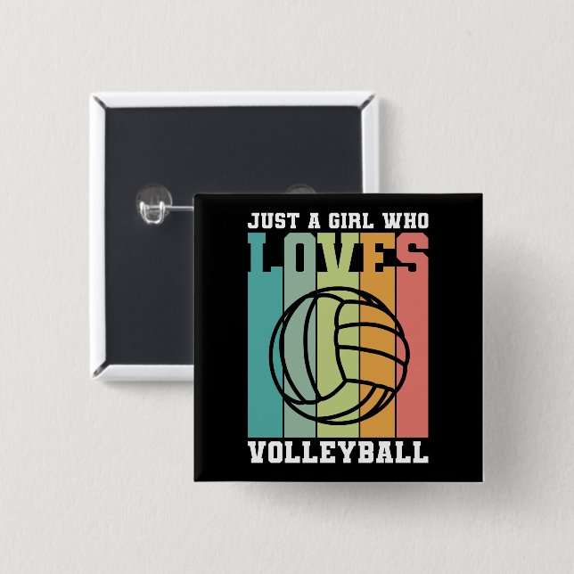 Just a girl who loves Volleyball 2 Inch Square Button (Front & Back)