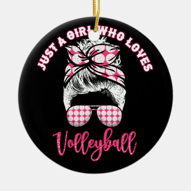 Just A Girl Who Loves Volleyball Girls Ceramic Ornament (Front)