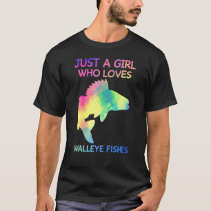 Just A Girl Who Loves Walleye Fishes Cute Walleye T-Shirt