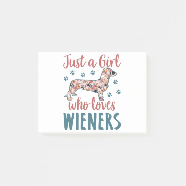 Just a Girl Who Loves Wieners Dachshund Lover Post-it Notes (Front)