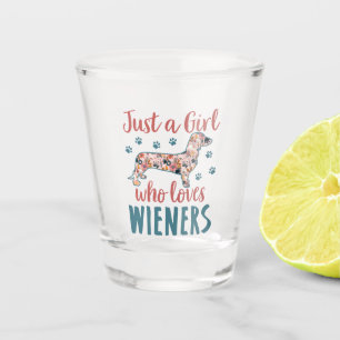 Just a Girl Who Loves Wieners Dachshund Lover Shot Glass
